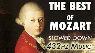 The Best Of Mozart  Slowed Down  432Hz  45 Hours [upl. by Stavro640]