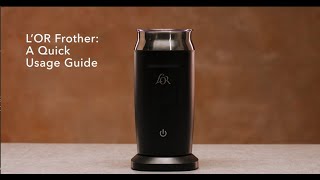 LOR Milk Frother A Quick Usage Guide [upl. by Lleznod790]