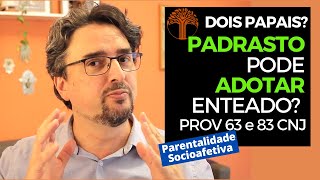 Parentalidade Socioafetiva  Provimento 63 e 83 CNJ na prática [upl. by Pattani]