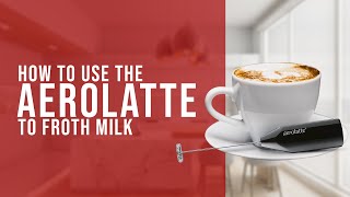 How To Use the AeroLatte To Froth Milk [upl. by Luapnoj]