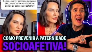 Como Se Prevenir Da Paternidade Socioafetiva E Pensão Socioafetiva [upl. by Enilecram]